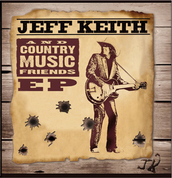 Jeff Keith / Jeff Keith And Country Music Friends