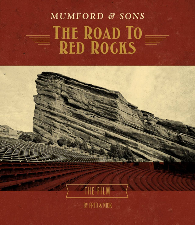 Mumford & Sons / The Road To Red Rocks