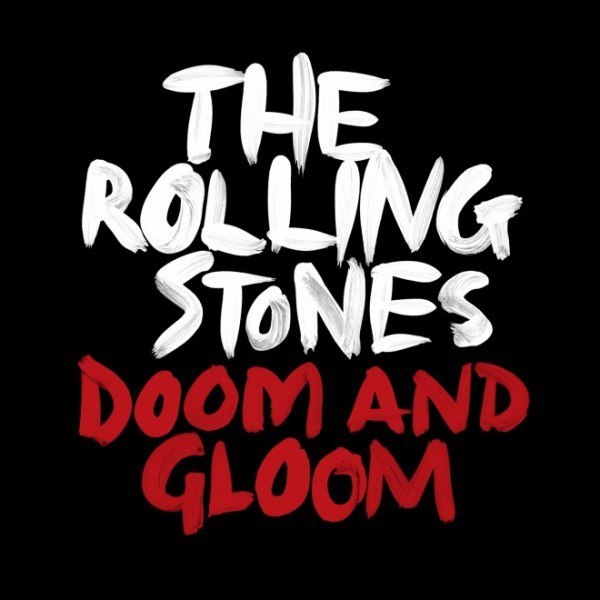 The Rolling Stones / Doom and Gloom