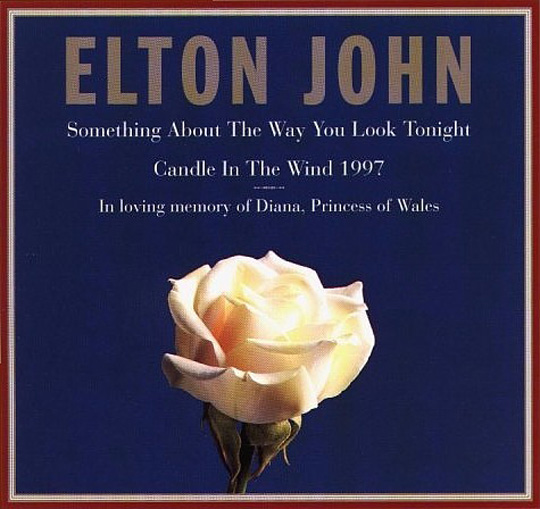 Elton John / Something in the Way You Look Tonight / Candle in the Wind ’97