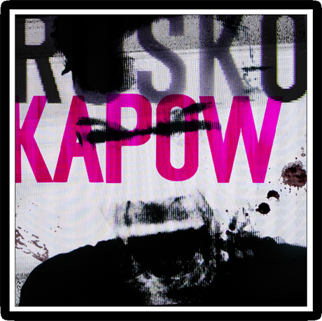 Rusko / KAPOW