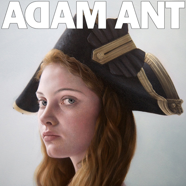 Adam Ant / Adam Ant Is The Blueblack Hussar In Marrying The Gunner's Daughter