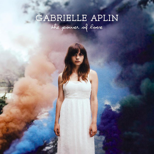 Gabrielle Aplin / The Power of Love
