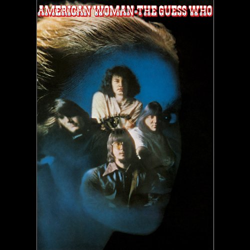 Guess Who / American Woman