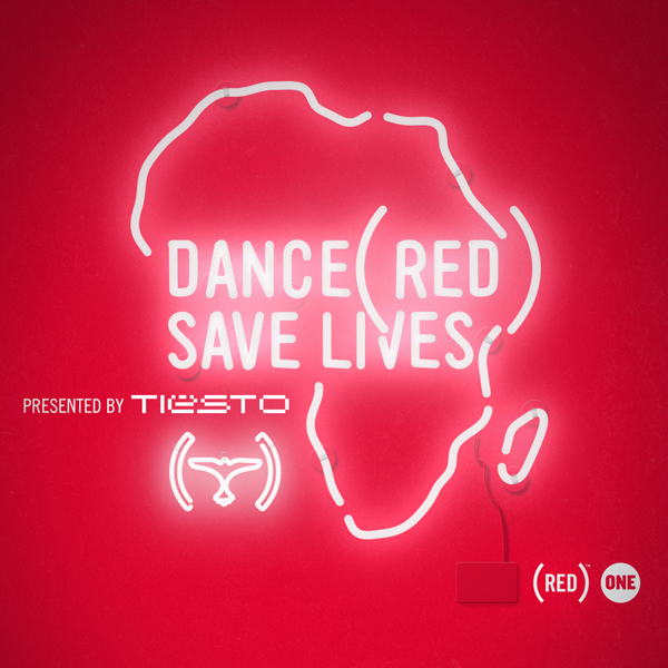 presented by Tiesto / Dance (RED), Save Lives