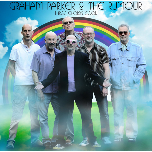 Graham Parker and the Rumour / Three Chords Good