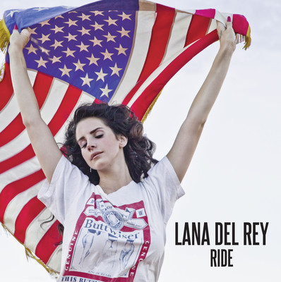 Lana Del Rey / Ride