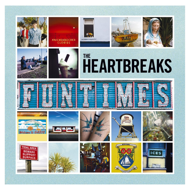 The Heartbreaks / Funtimes
