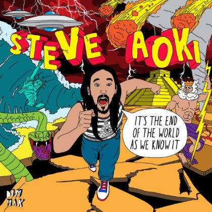 Steve Aoki / It's The End of the World As We Know It EP