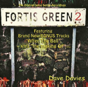 Dave Davies / Fortis Green 2