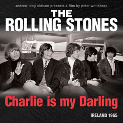 The Rolling Stones / Charlie Is My Darling - Ireland 1965