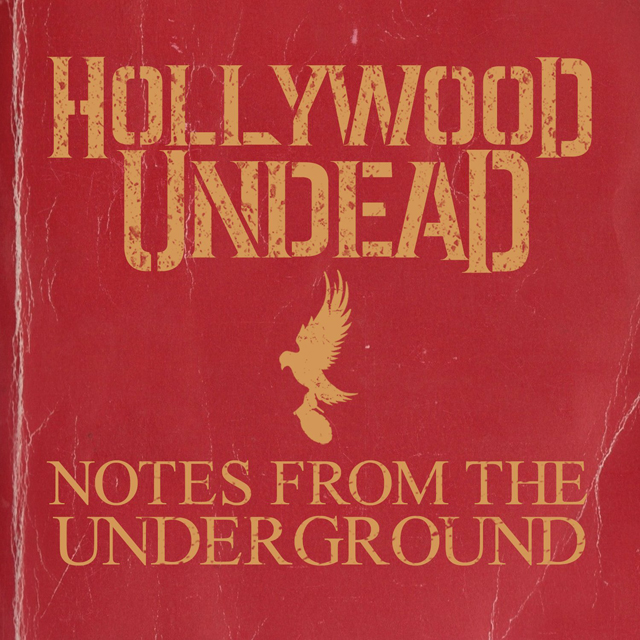 HOLLYWOOD UNDEAD / Notes From The Underground