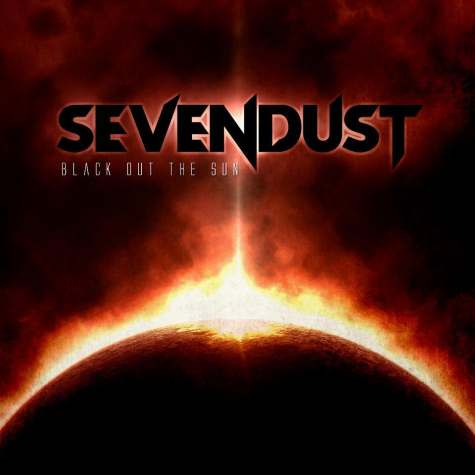 Sevendust / Black Out the Sun