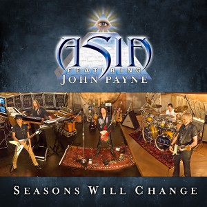 ASIA Featuring John Payne / Seasons Will Change