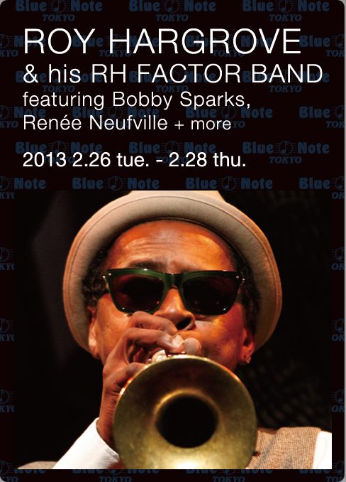 ROY HARGROVE & his RH FACTOR BAND