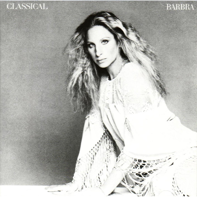 Barbra Streisand / Classical Barbra