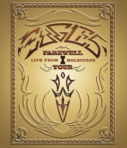 Eagles / Farewell Tour I: Live From Melbourne