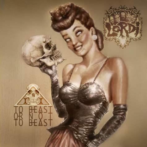 Lordi / To Beast Or Not To Beast