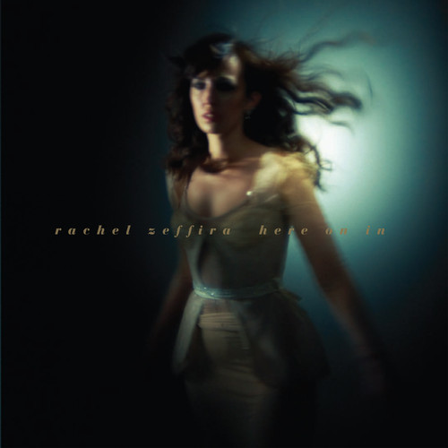 Rachel Zeffira / Here On In