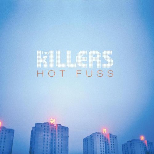 The Killers / Hot Fuss