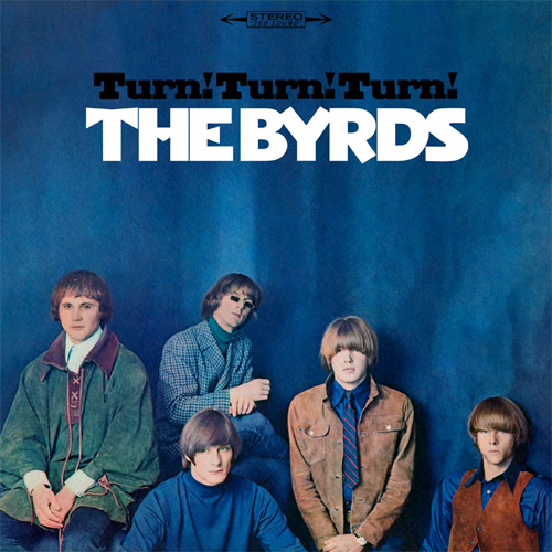 The Byrds / Turn! Turn! Turn!