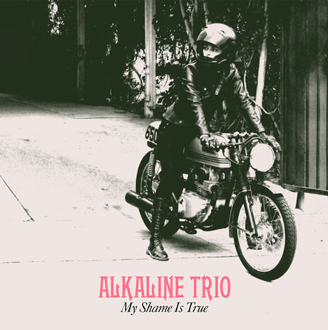 Alkaline Trio / My Shame Is True