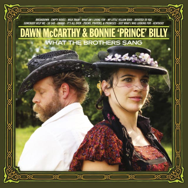 Dawn Mccarthy & Bonnie Prince Billy / What the Brothers Sang