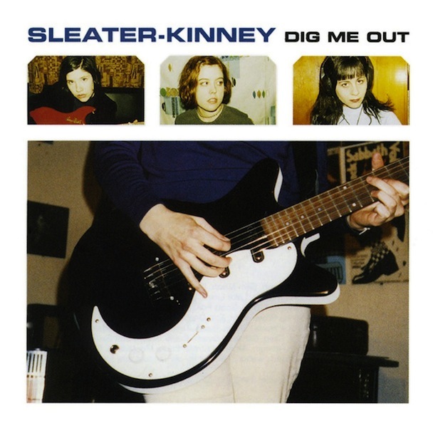 Sleater-Kinney / Dig Me Out