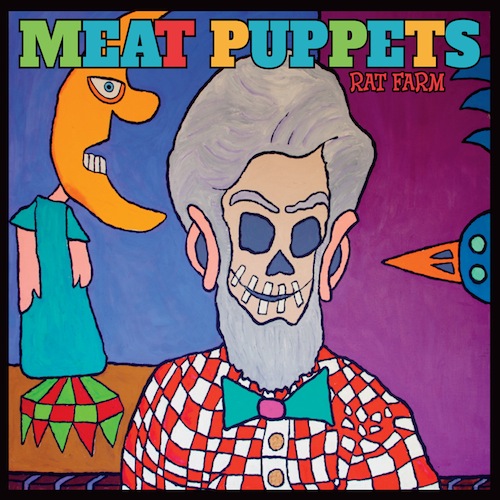 Meat Puppets / Rat Farm