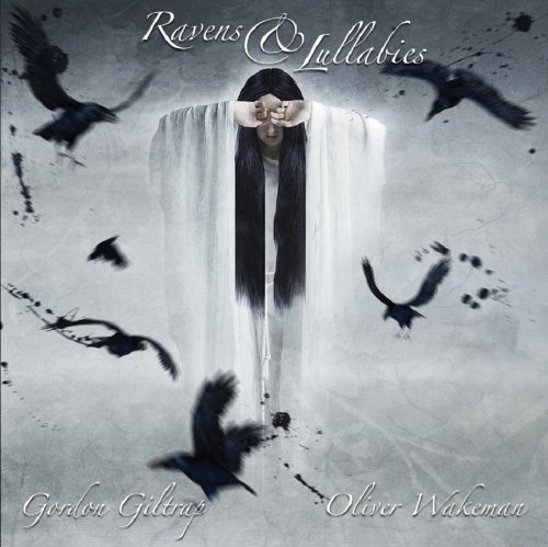 Gordon Giltrap & Oliver Wakeman / Ravens & Lullabies