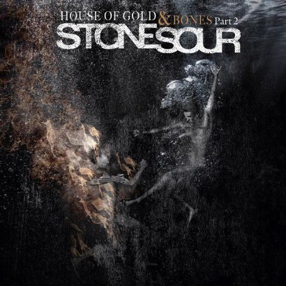 Stone Sour / House Of Gold & Bones Part 2