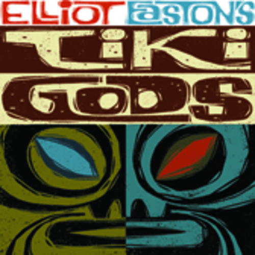 Elliot Easton’s Tiki Gods / Easton Island