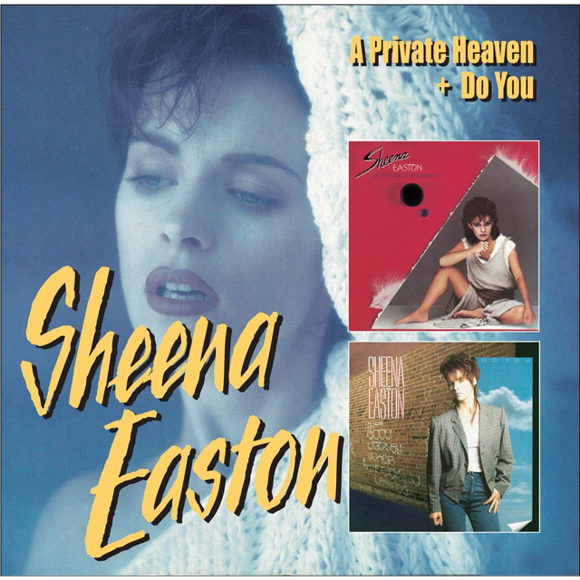 Sheena Easton /  A Private Heaven + Do You