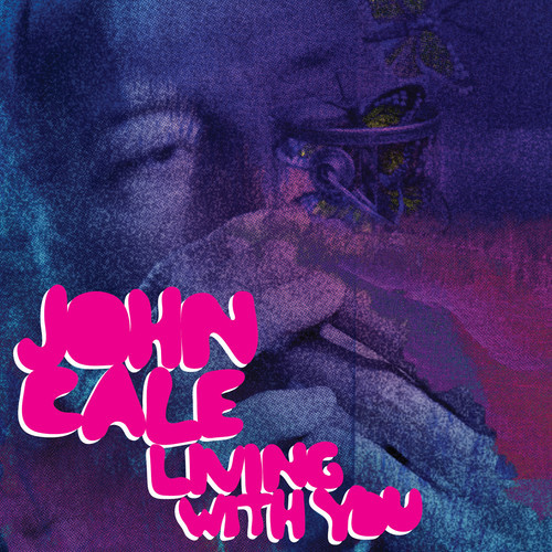 John Cale / Living With You - Single