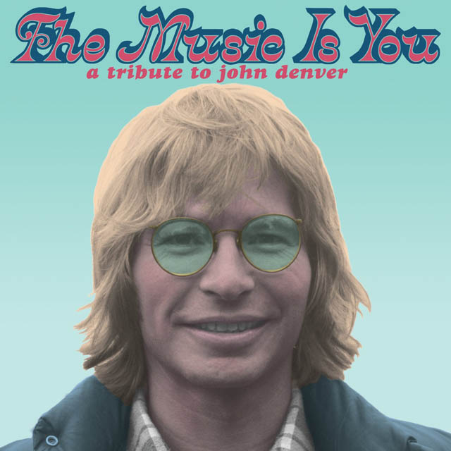 VA / The Music Is You: A Tribute To John Denver
