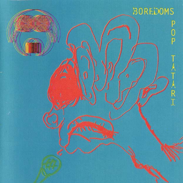 Boredoms / Pop Tartari