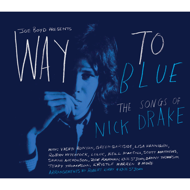 VA / Way To Blue: The Songs Of Nick Drake