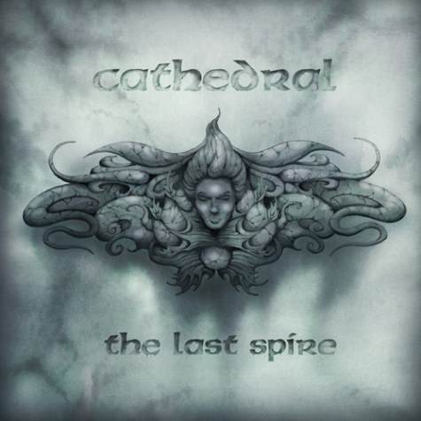 CATHEDRAL / The Last Spire