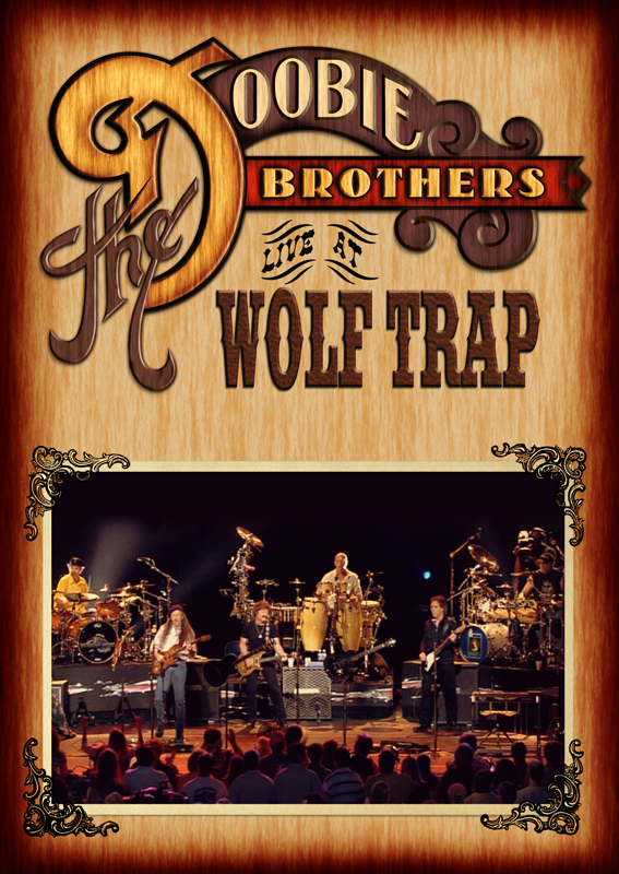 The Doobie Brothers / Live at Wolf Trap