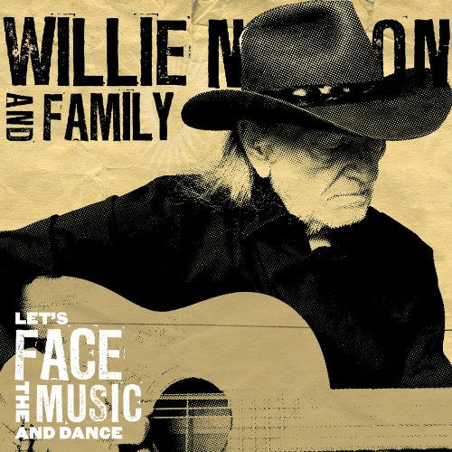 Willie Nelson / Let's Face the Music And Dance