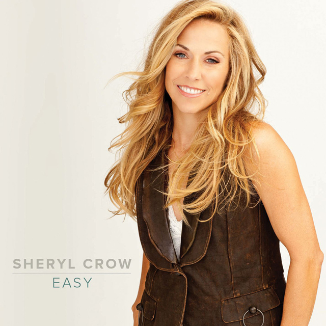 Sheryl Crow / Easy