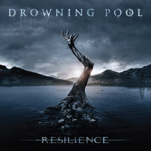 Drowning Pool / Resilience