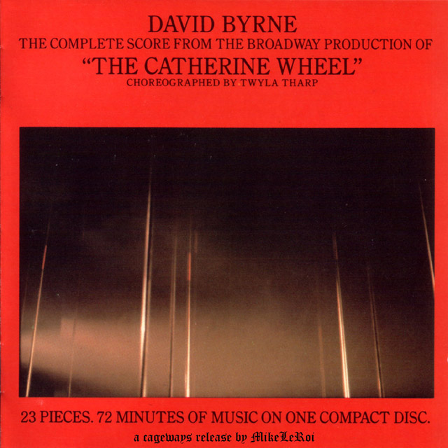 David Byrne / The Catherine Wheel