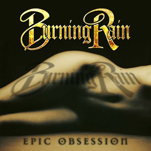 BURNING RAIN / Epic Obsession