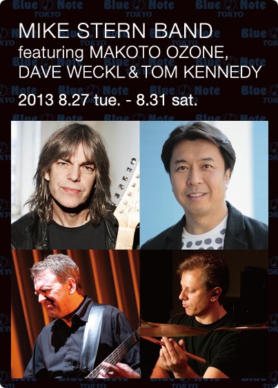 MIKE STERN BAND featuring MAKOTO OZONE, DAVE WECKL & TOM KENNEDY