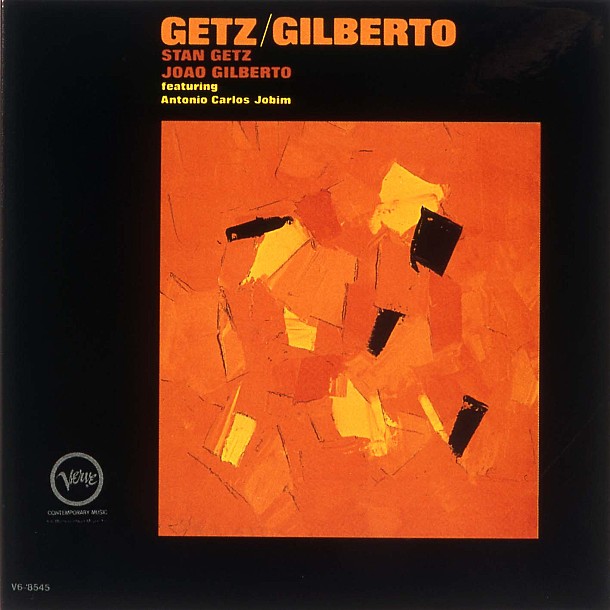 Stan Getz / Joao Gilberto / Getz/Gilberto