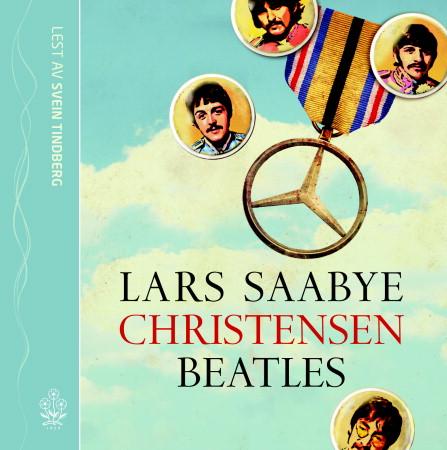 Beatles - Lars Saabye Christensen