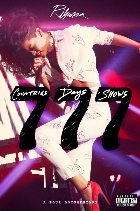 Rihanna 777 Documentary: 7countries7days7shows