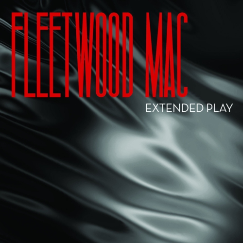 Fleetwood Mac / Extended Play - EP