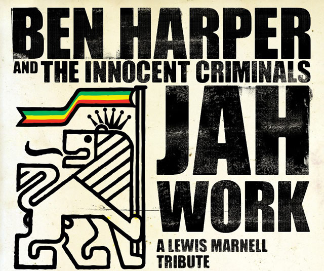 Ben Harper & The Innocent Criminals / Jah Work - Single